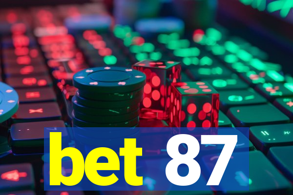 bet 87